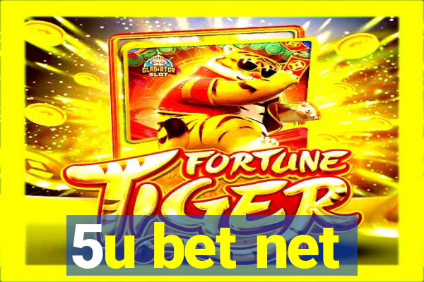 5u bet net